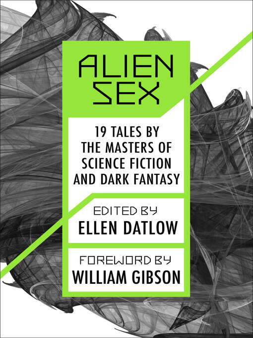 Title details for Alien Sex by Ellen Datlow - Available
